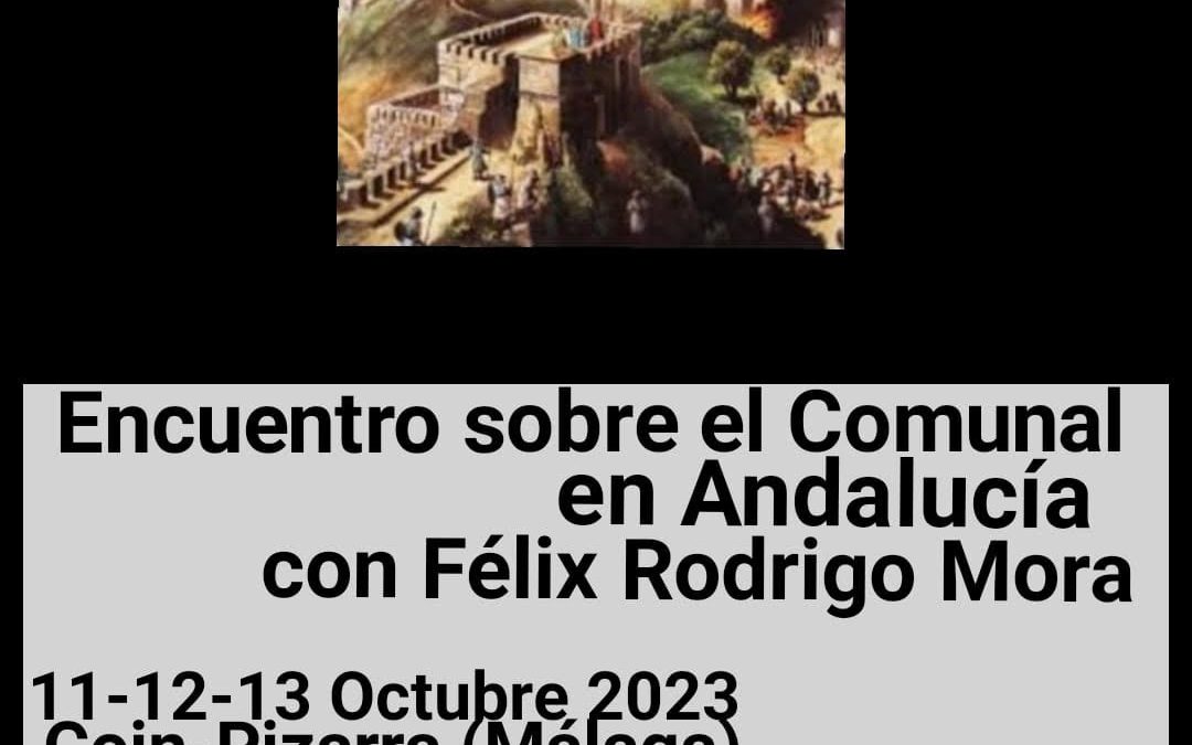 Málaga y Sevilla acogerán el tercer encuentro sobre El Comunal en Andalucía