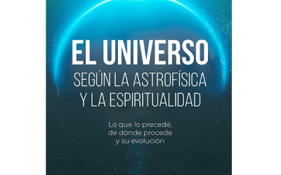 «El universo según la astrofísica y la espiritualidad”, nuevo libro de Emilio Carrillo