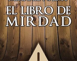 El libro de Mirdad, una obra maestra de la sabiduría espiritual